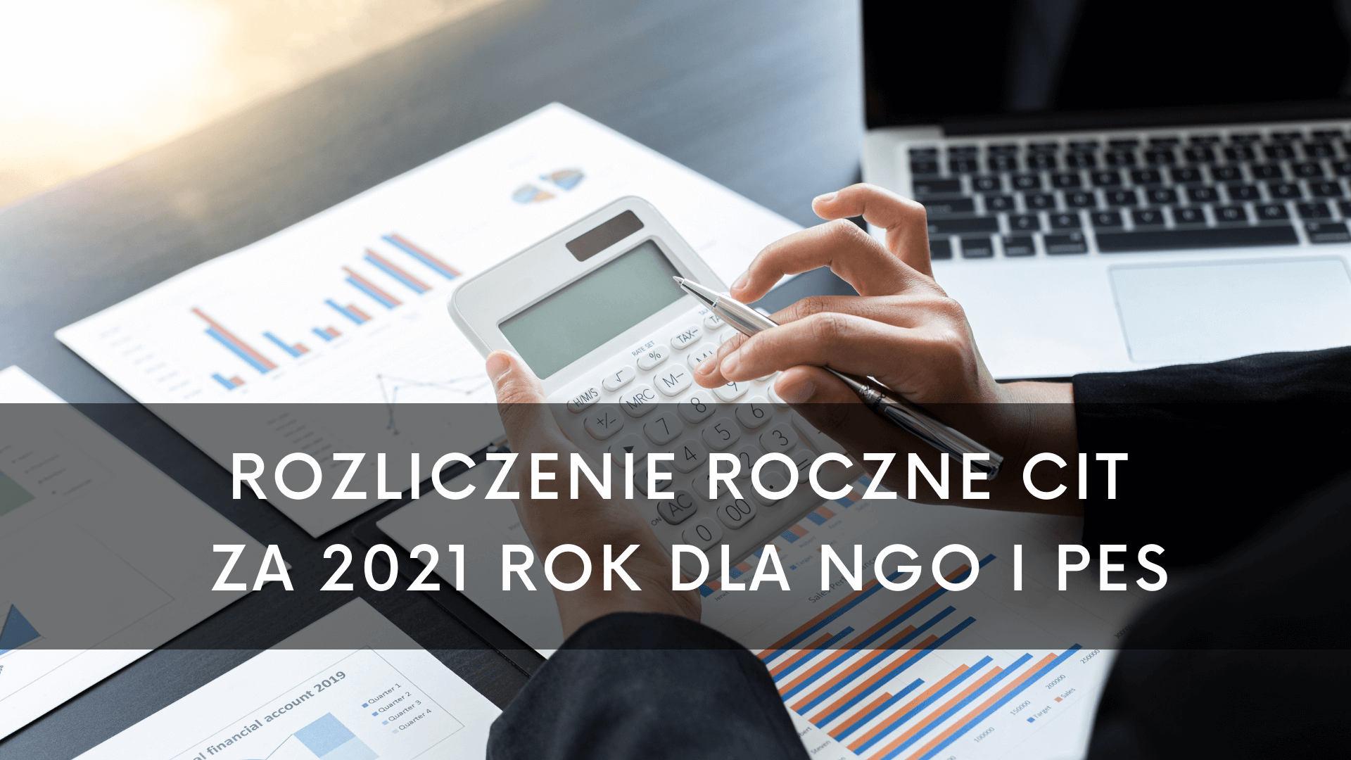 Rozliczenie roczne CIT dla NGO i PES post