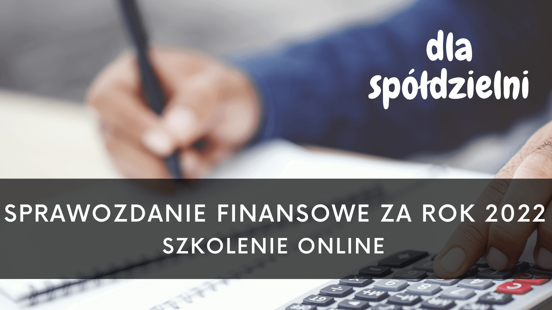 Sprawozdanie finansowe dla spółdzielni